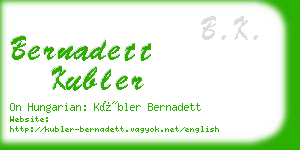 bernadett kubler business card